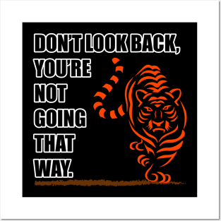 Don't look back, you're not going that way. Posters and Art